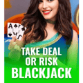 Take Deal or Risk Blackjack