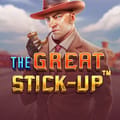 The Great Stick-Up