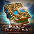 Book Of Demi Gods VI
