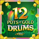 12 Pots Of Gold Drums