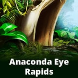 Anaconda Eye Rapids