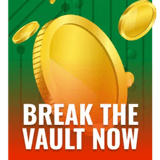 Break The Vault Now