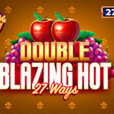 Double Blazing Hot 27 Ways