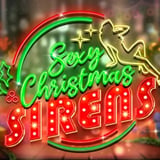 Sexy Christmas Sirens