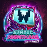 Static Nightmare Abyssways
