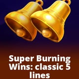 Super Burning Wins: classic 5 lines