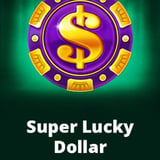 Super Lucky Dollar