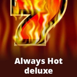 Always Hot Deluxe