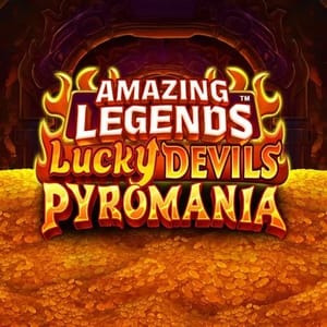 Amazing Legends Lucky Devils Pyromania