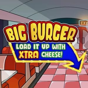 Big Burger Load it up with Xtra Cheese