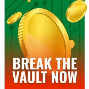 Break The Vault Now