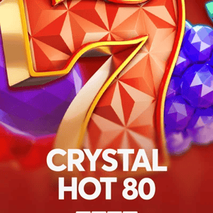 Crystal Hot 80