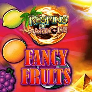 Fancy Fruits Respins of Amun Re