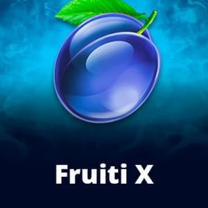 Fruiti X