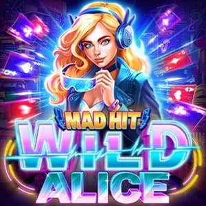 Mad Hit Wild Alice